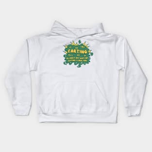 Funny farting quote Kids Hoodie